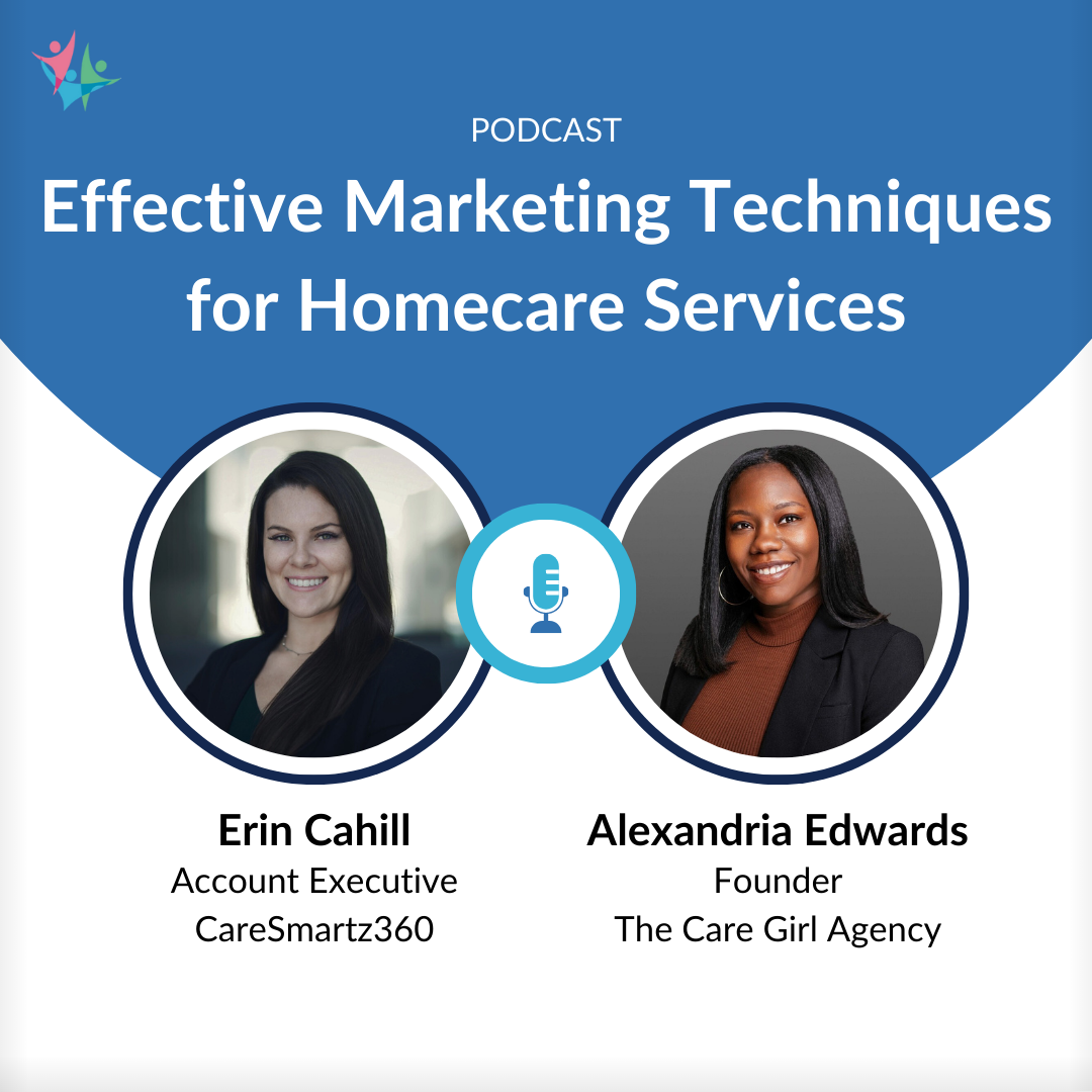 Effective Marketing Techniques for Homecare Services Feat Alexandria Edwards episode artwork