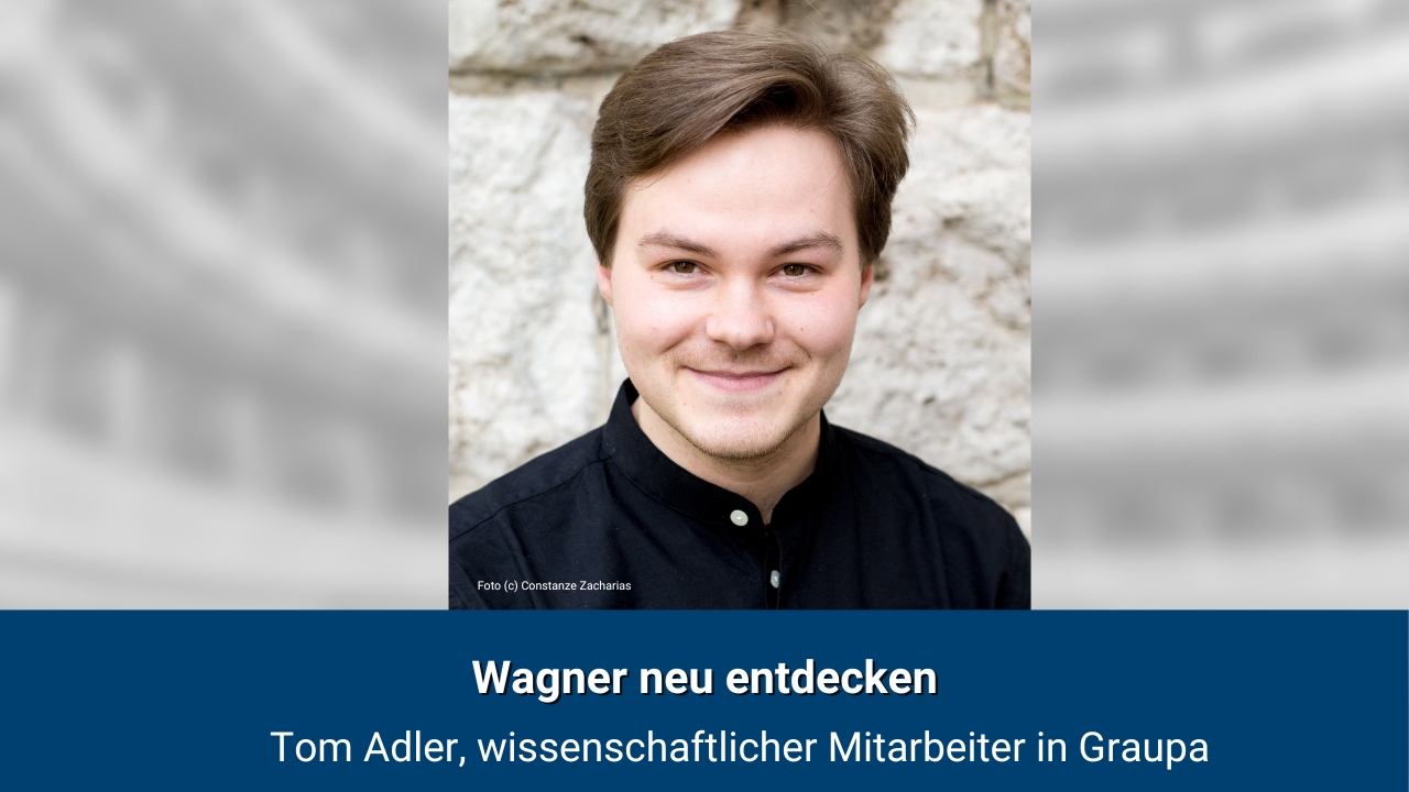Wagner neu entdecken - Interview mit Tom Adler