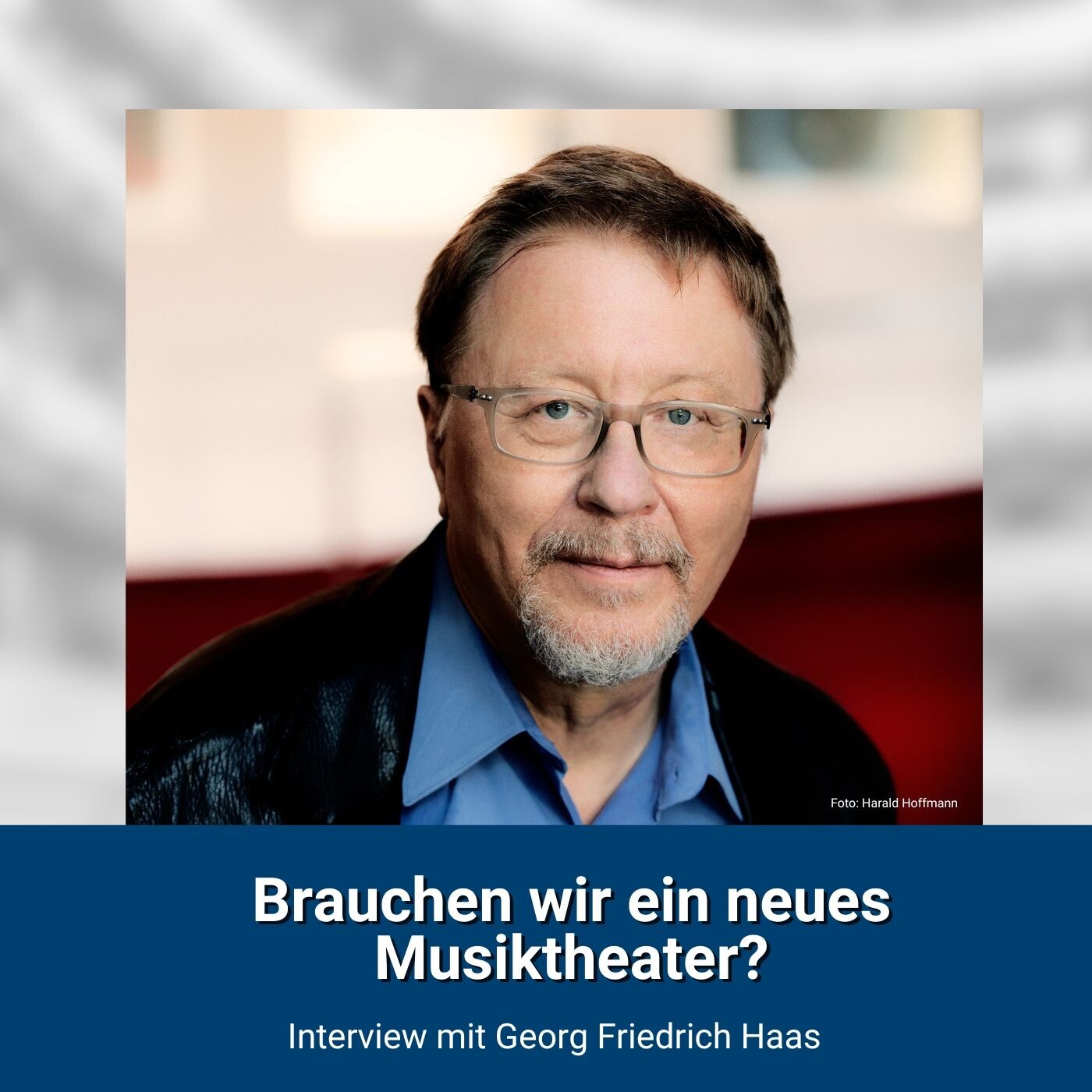 Brauchen wir ein neues Musiktheater?