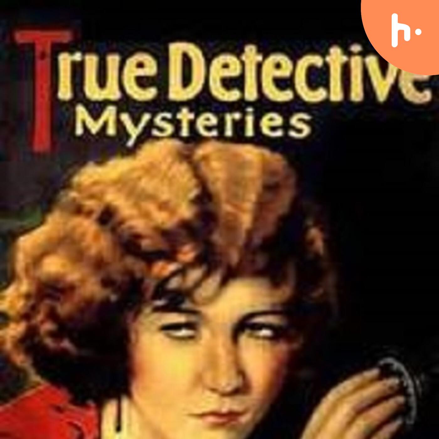 True Detective Mysteries podcast artwork