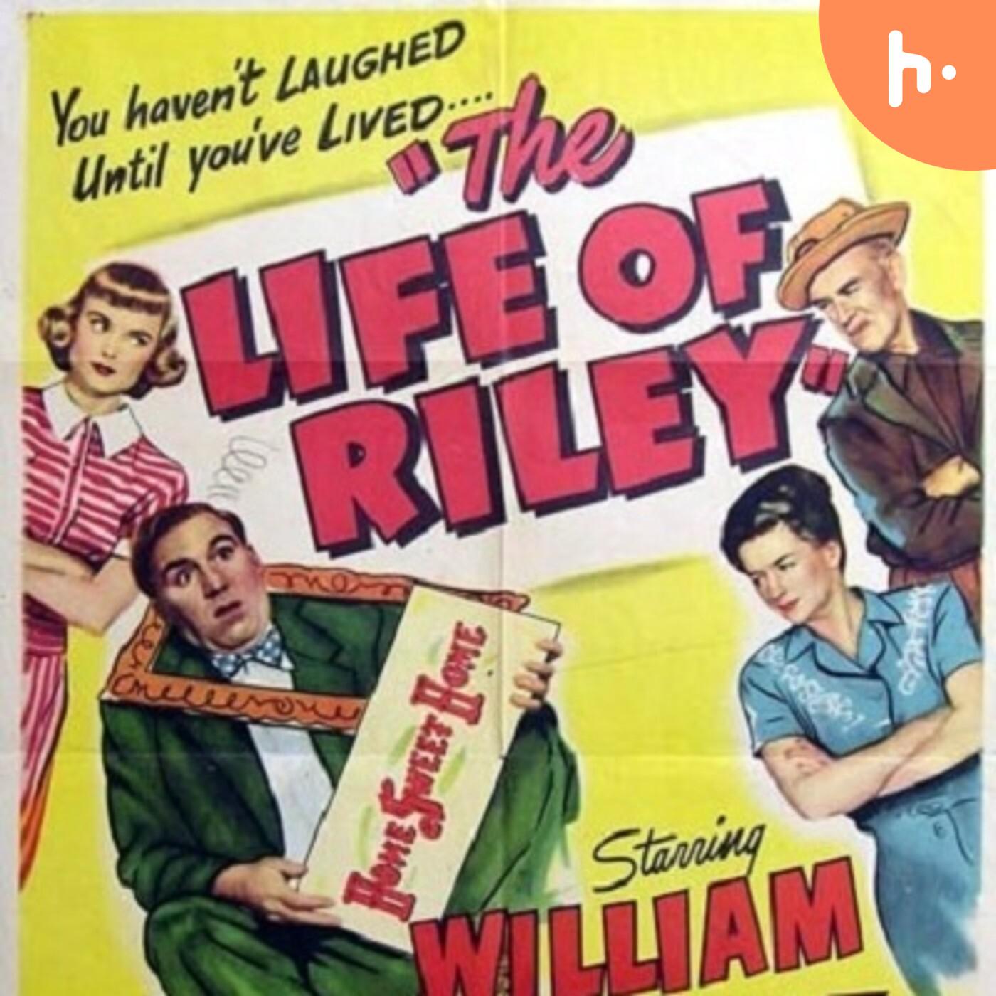 The Life of Riley podcast artwork