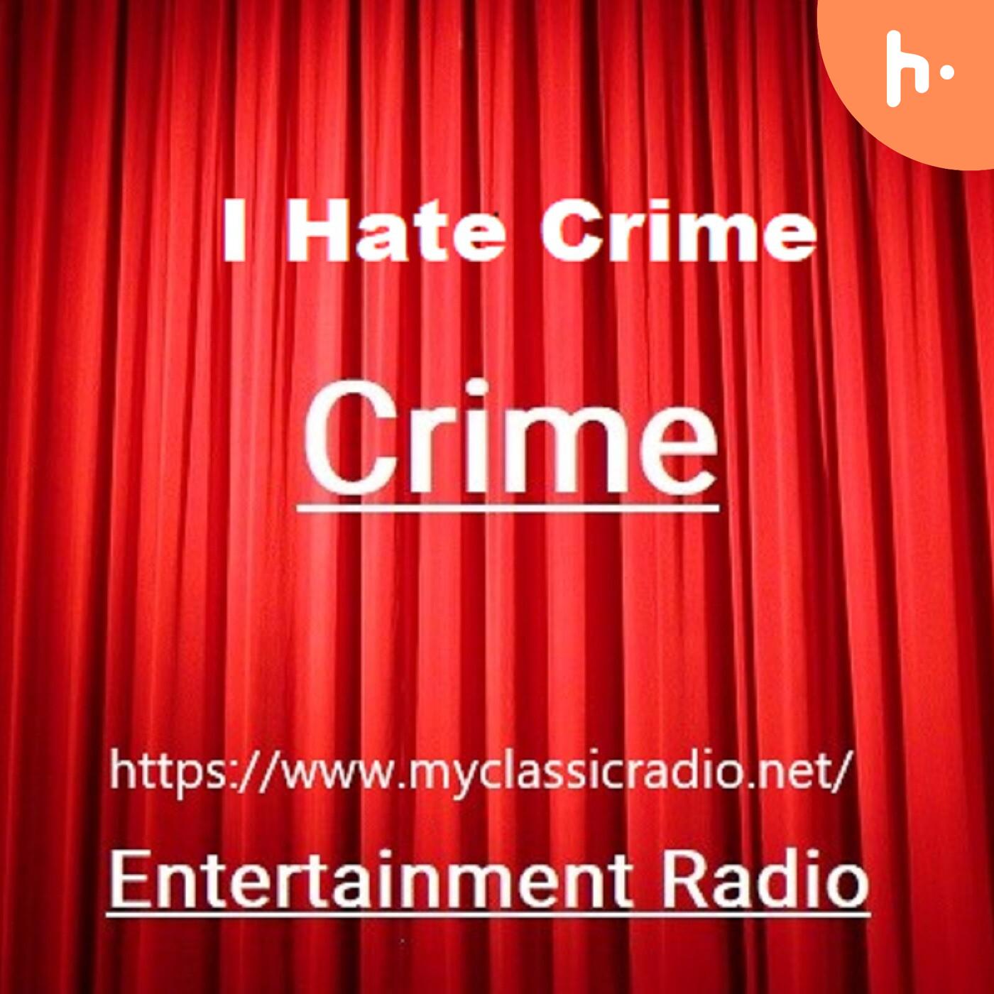 I Hate Crime podcast artwork