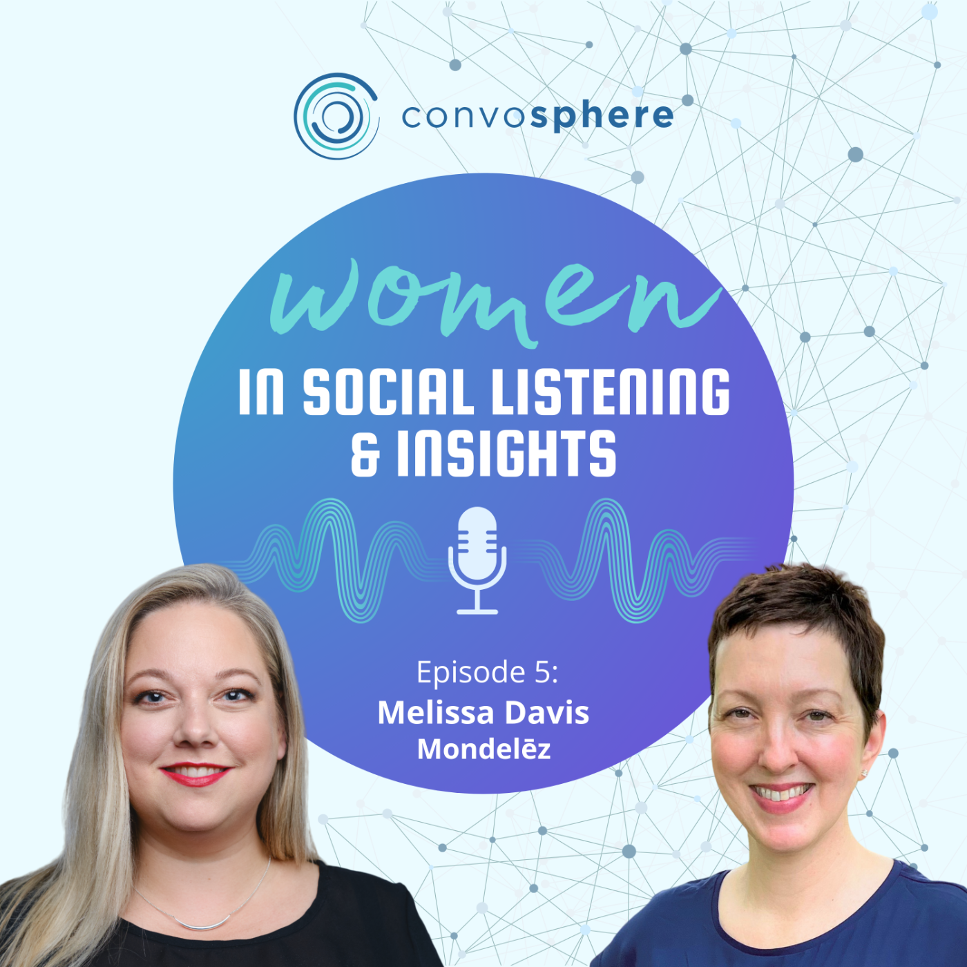 Curiosity and Innovation: Melissa Davies on Leveraging Social Listening to Unveil Hidden Consumer Insights episode artwork