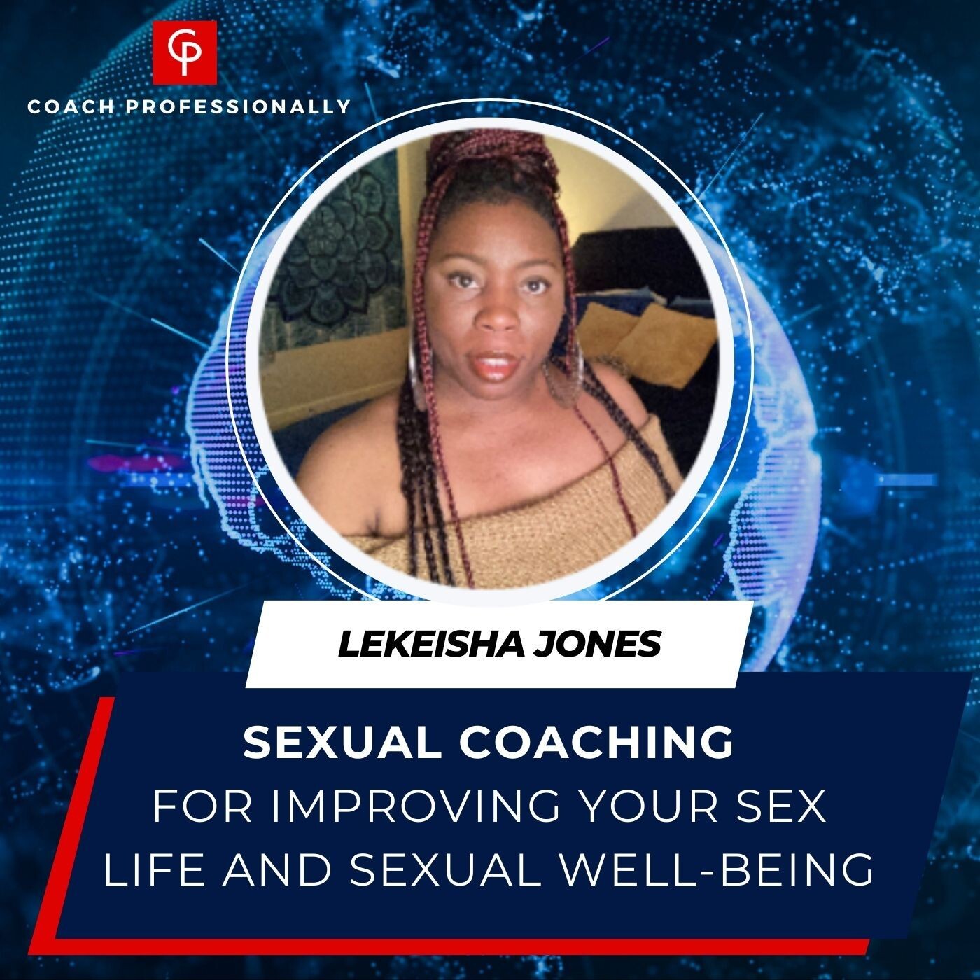 Sexual Coaching for Improving Your Sex Life and Sexual Well-Being | LeKeisha Jones