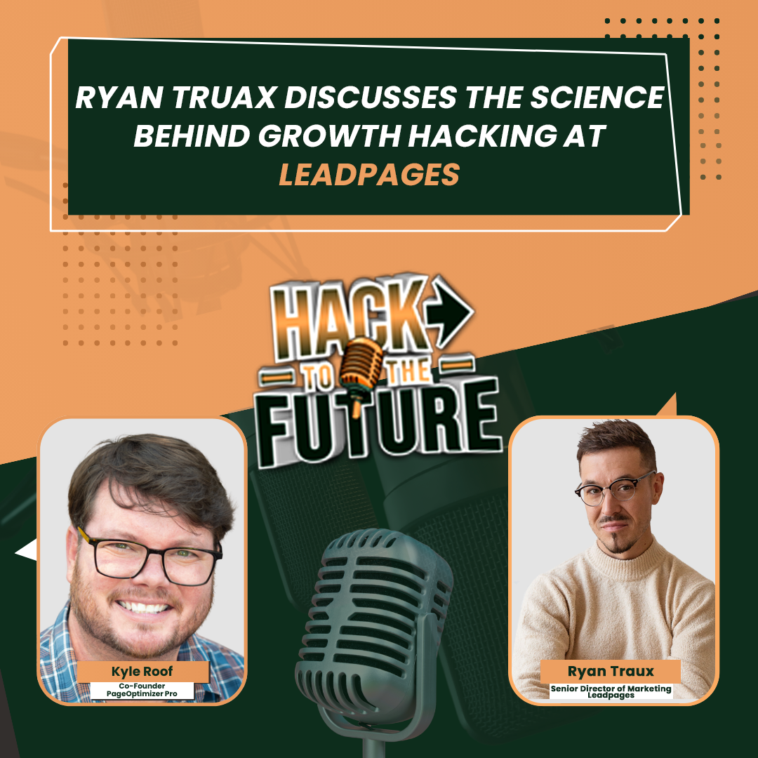 Hack To The Future with Kyle Roof