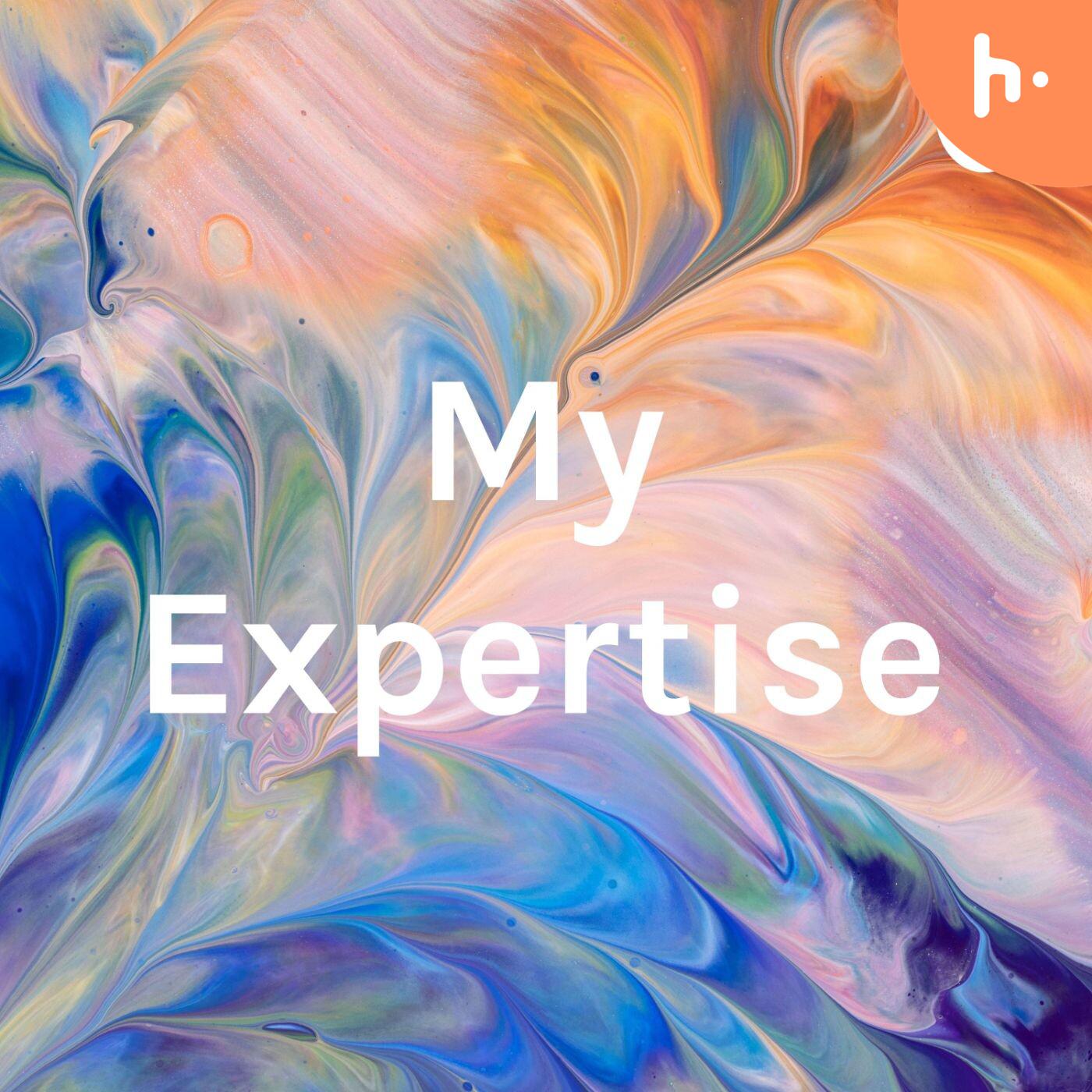My Expertise