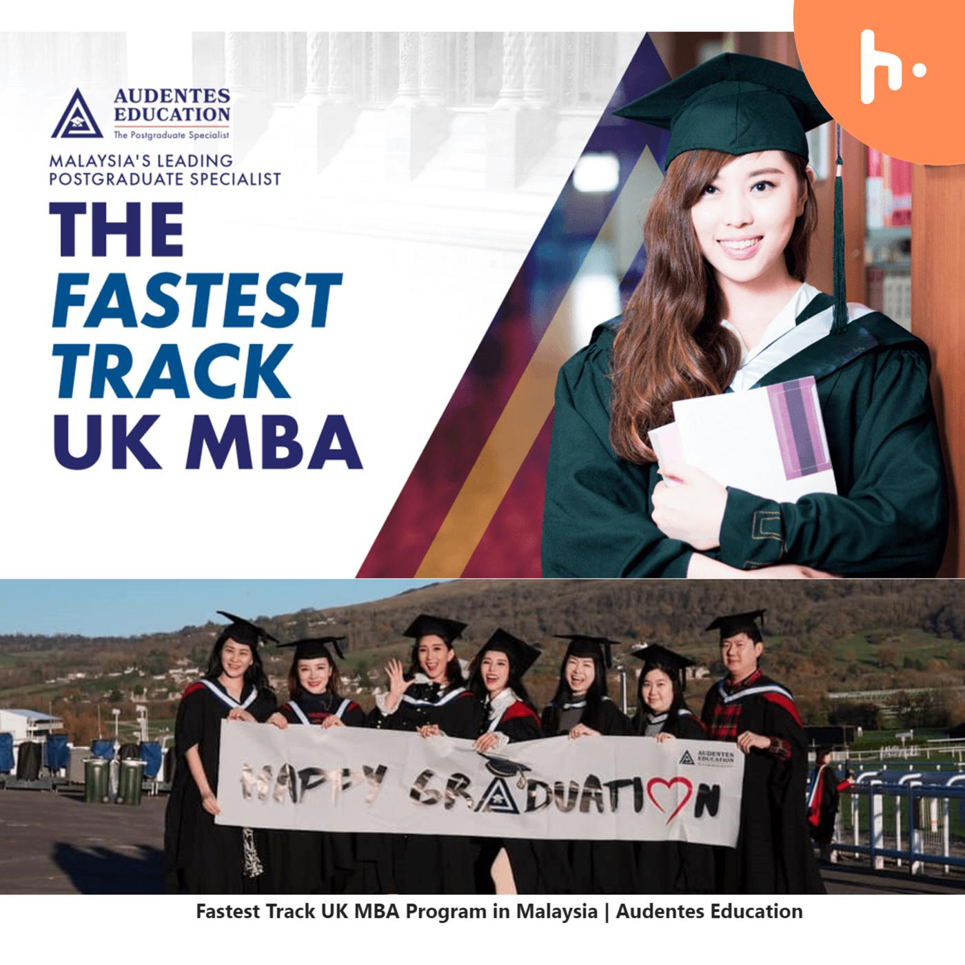 Fastest Track UK MBA Program in Malaysia | Audentes Education