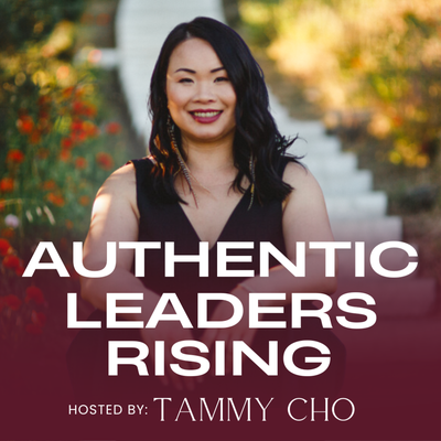 The Authentic Leaders Rising Podcast