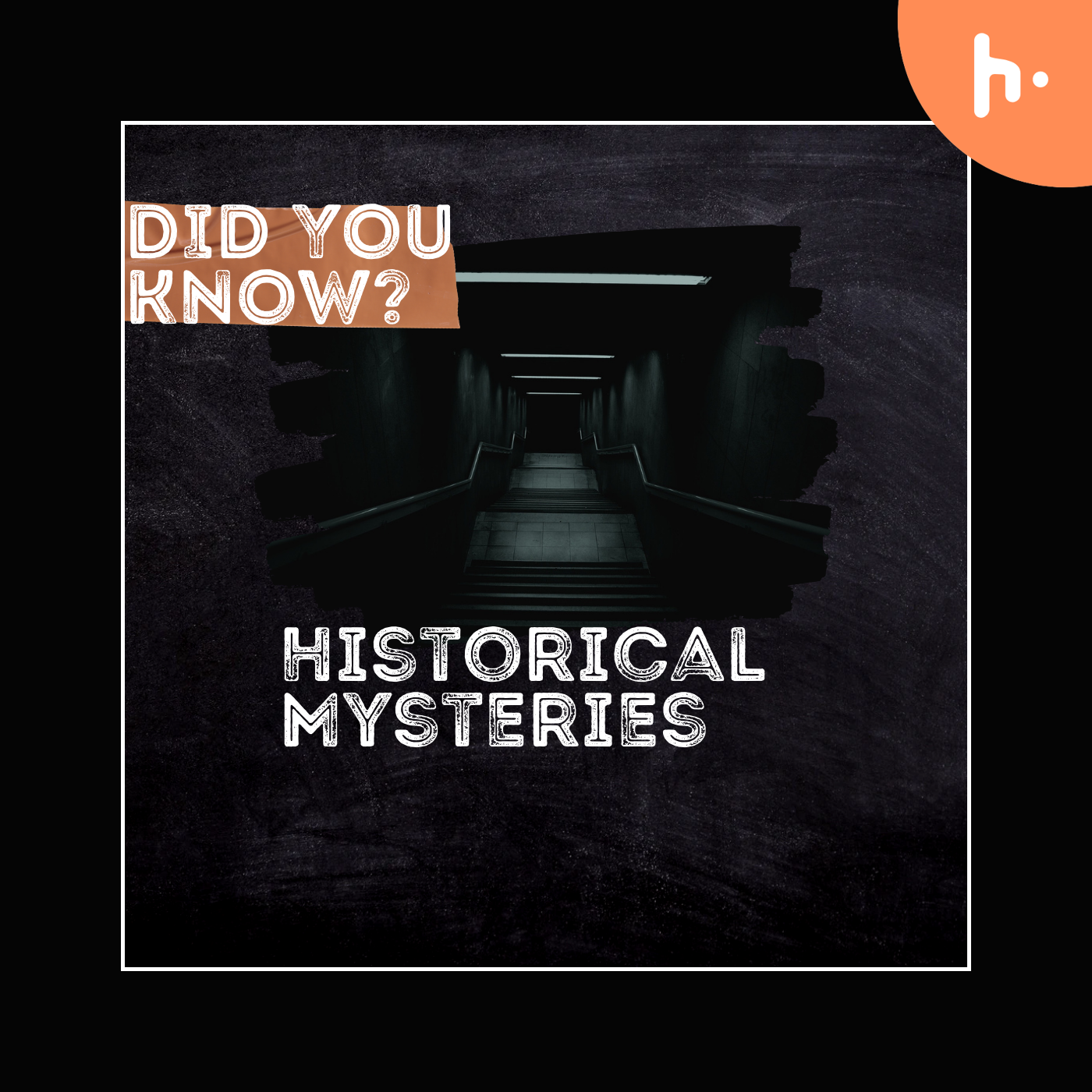 Historical Mysteries Unveiled