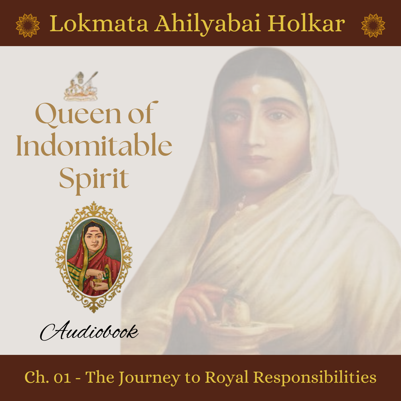 Queen of Indomitable Spirit: Lokmata Ahilyadevi Holkar