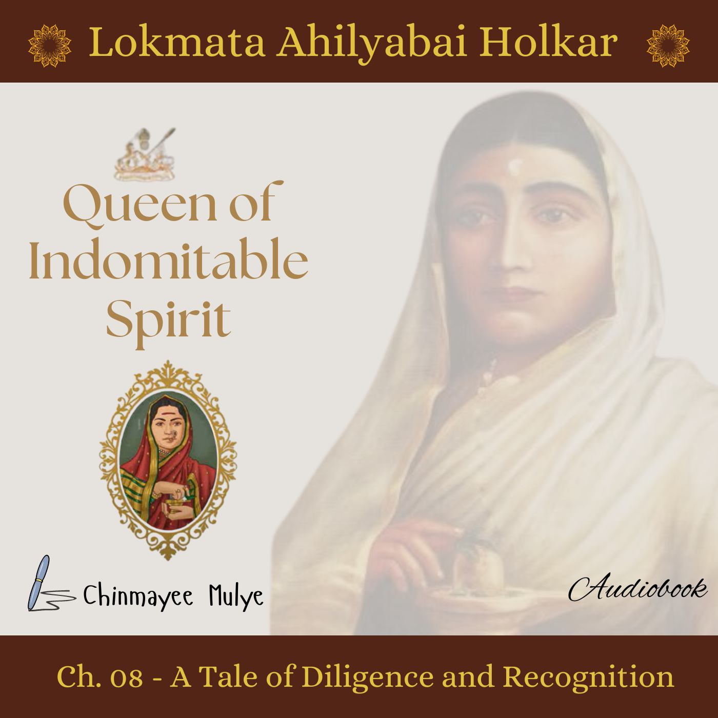 Queen of Indomitable Spirit: Lokmata Ahilyadevi Holkar