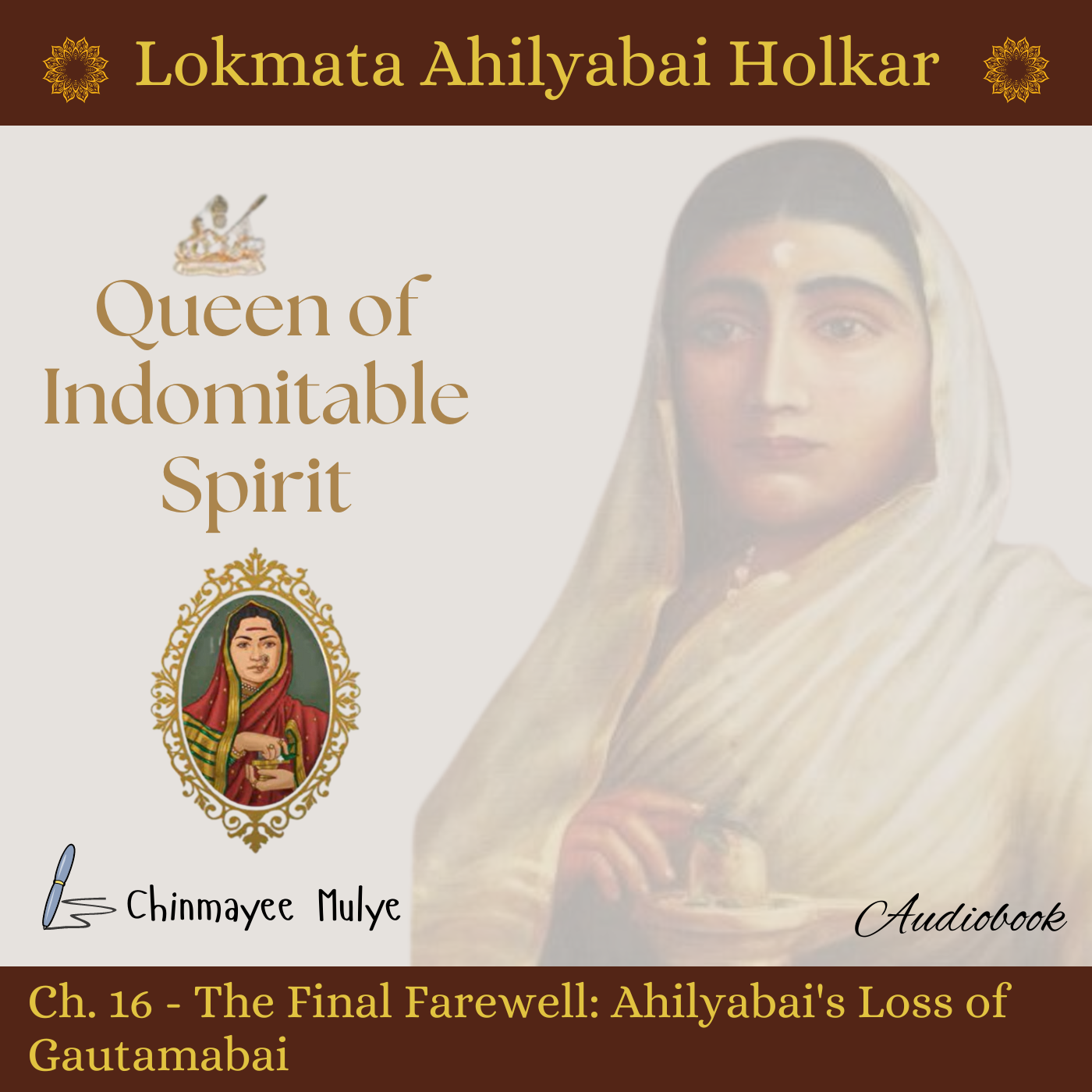 Queen of Indomitable Spirit: Lokmata Ahilyadevi Holkar