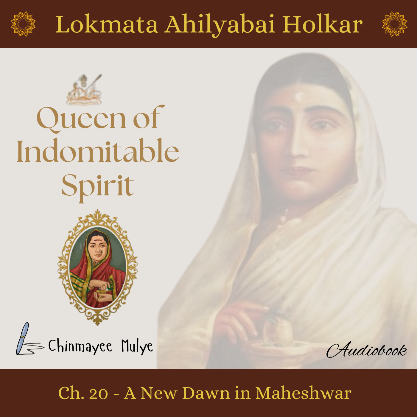 Queen of Indomitable Spirit: Lokmata Ahilyadevi Holkar