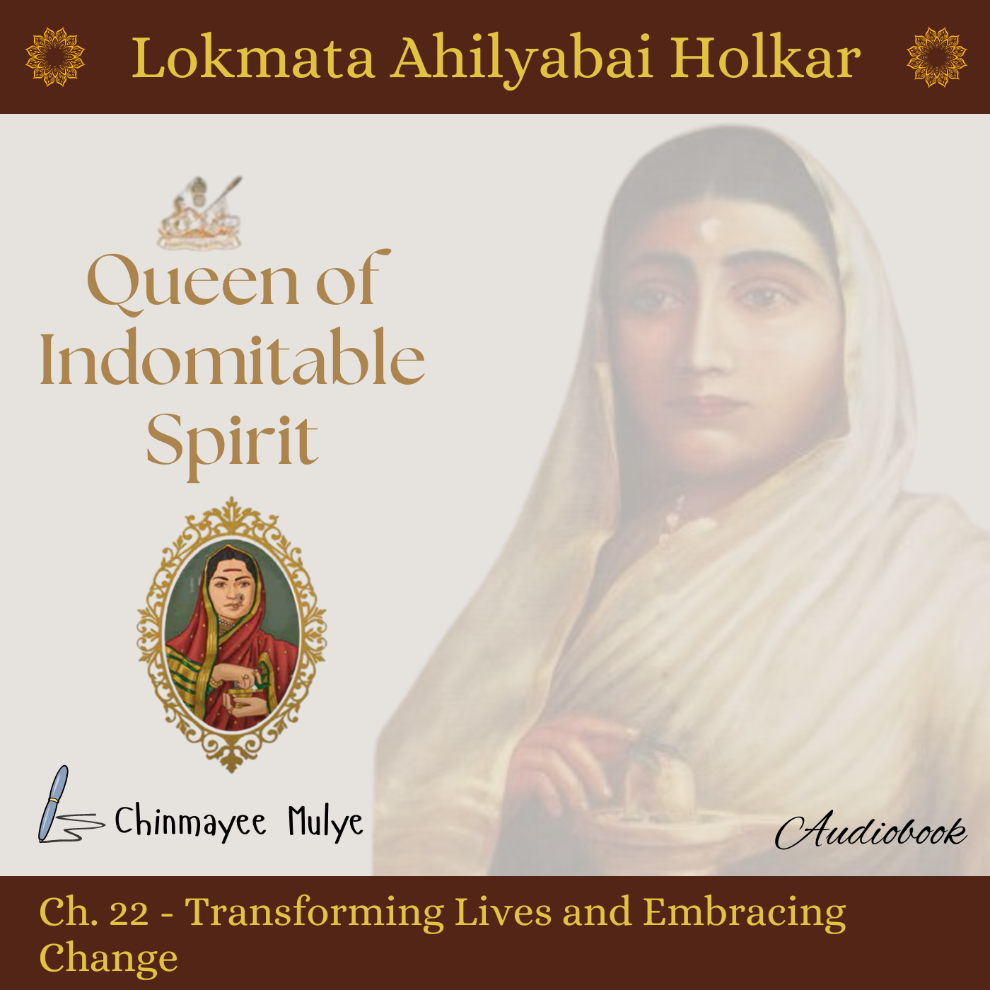 Queen of Indomitable Spirit: Lokmata Ahilyadevi Holkar