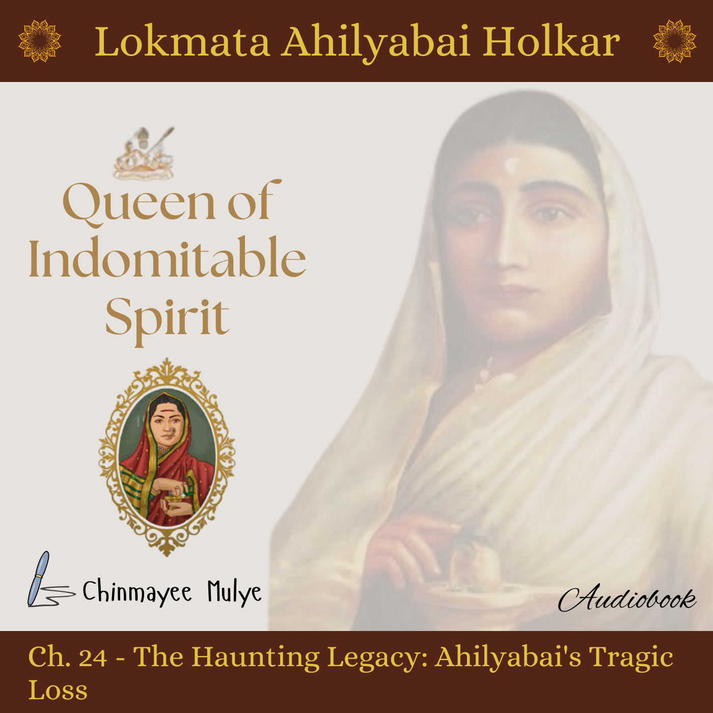 Queen of Indomitable Spirit: Lokmata Ahilyadevi Holkar