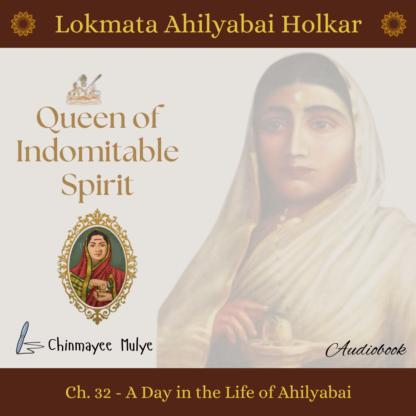 Queen of Indomitable Spirit: Lokmata Ahilyadevi Holkar