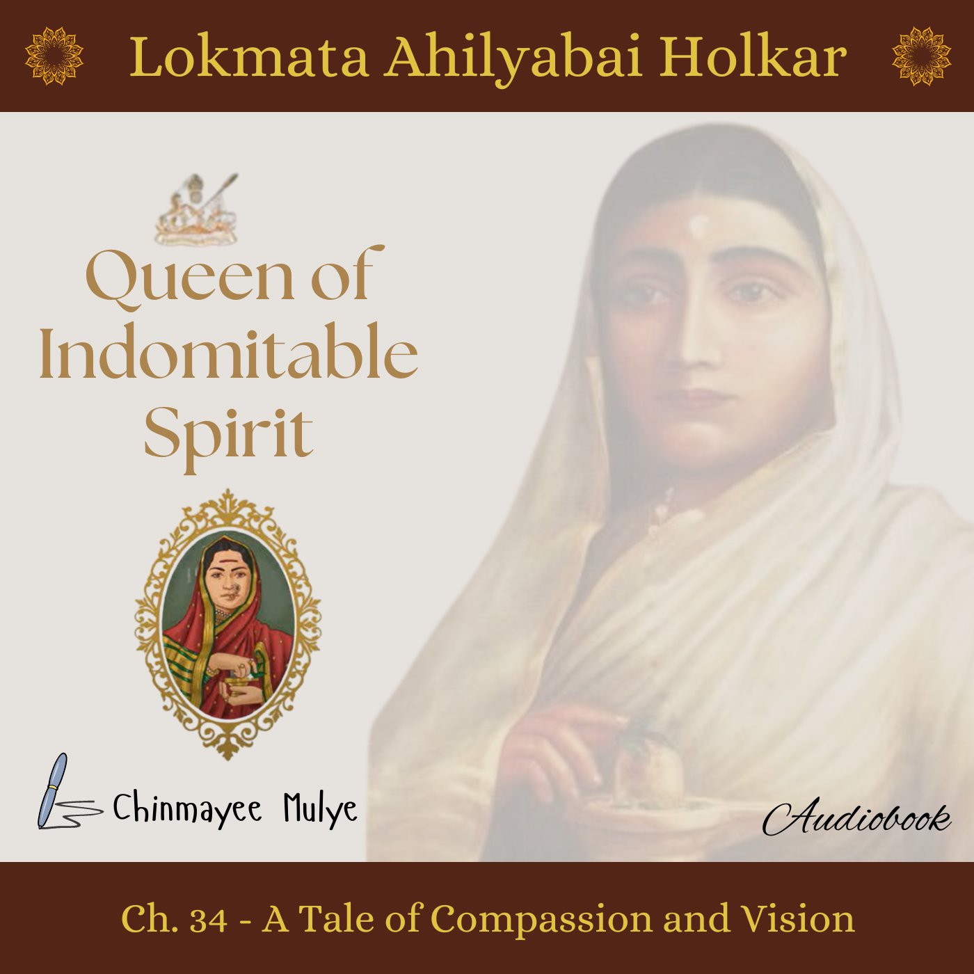 Queen of Indomitable Spirit: Lokmata Ahilyadevi Holkar