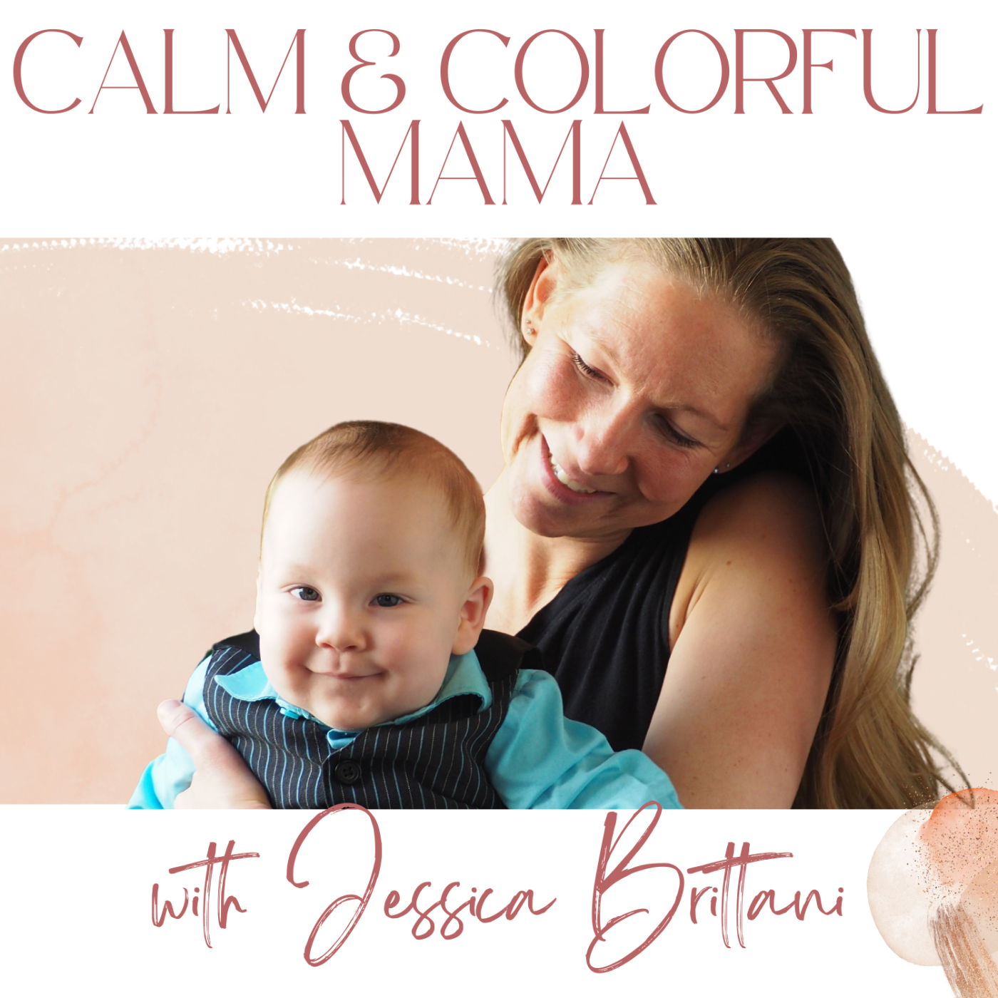 Calm & Colorful Mama: Navigating Milestones and Self-Discovery