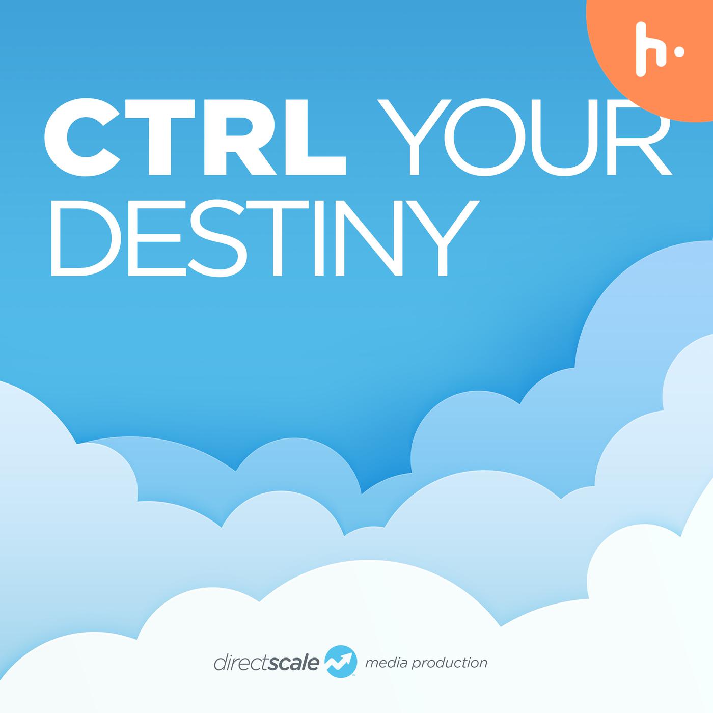 CTRL Your Destiny