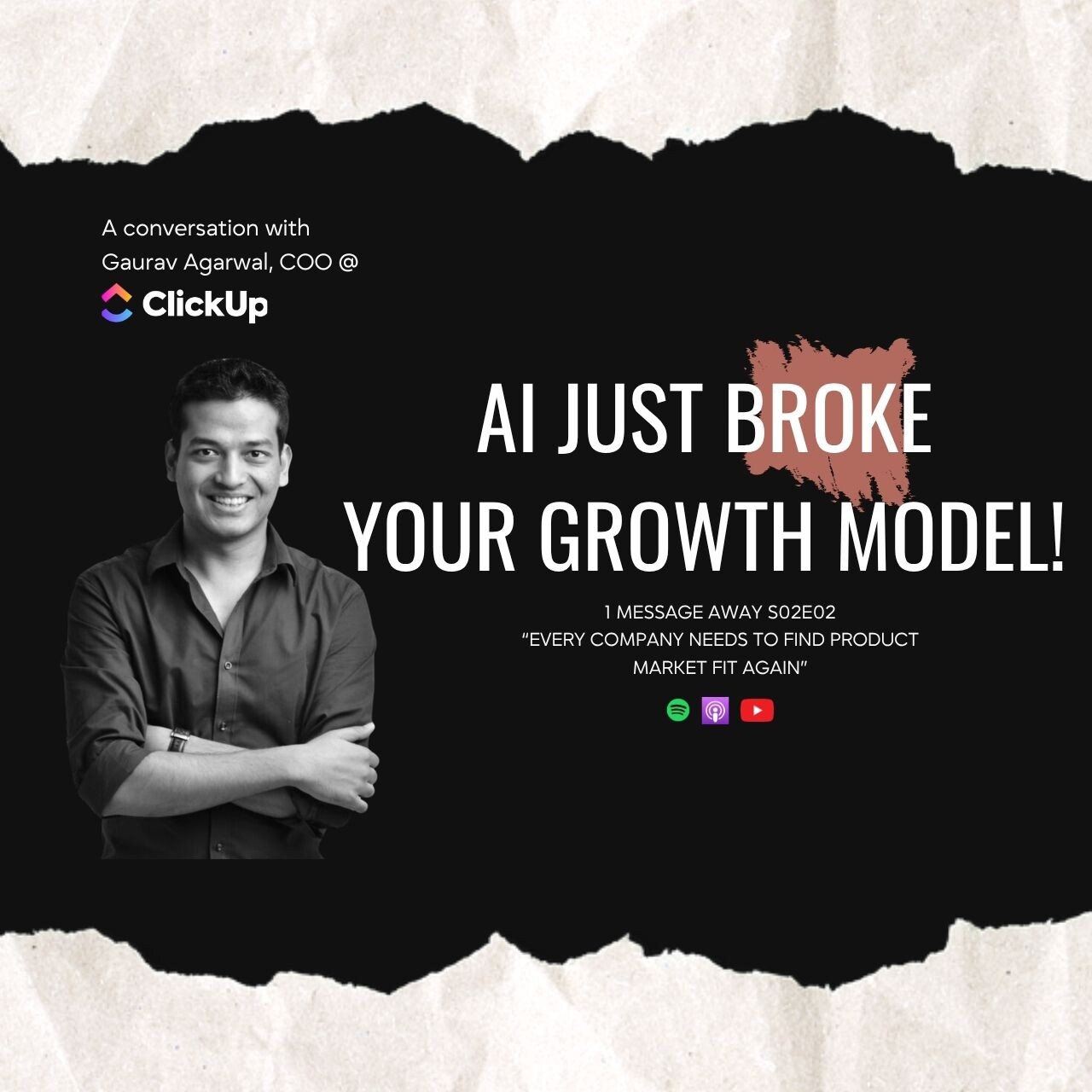 Every SaaS has to Find Product Market Fit again -- ClickUp's COO on AI and Growth - 1MA S02E02 episode artwork