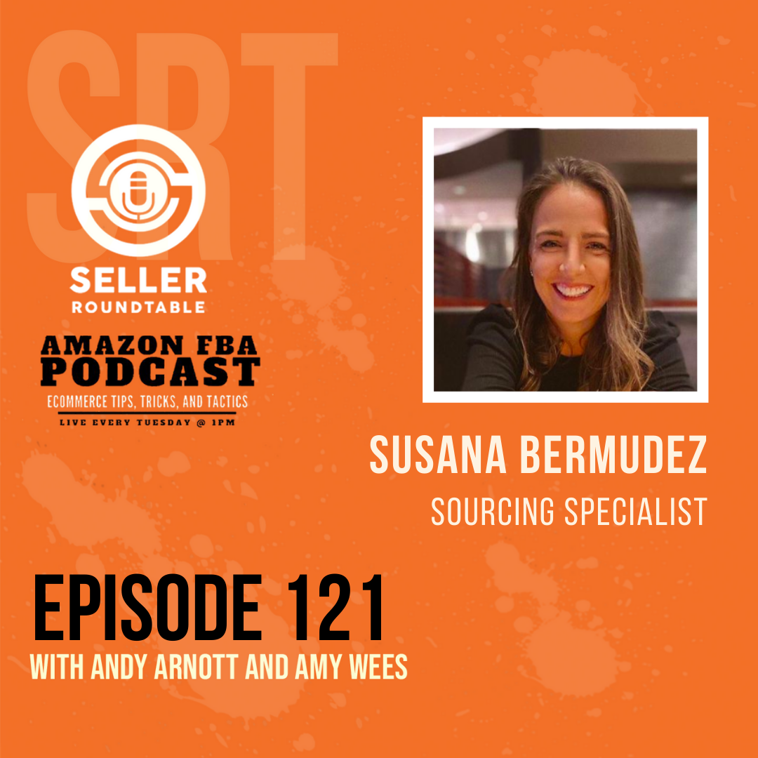 cover of episode Sourcing in the old China; Latin America - Amazon Seller tips with Susana Bermudez - Part 1