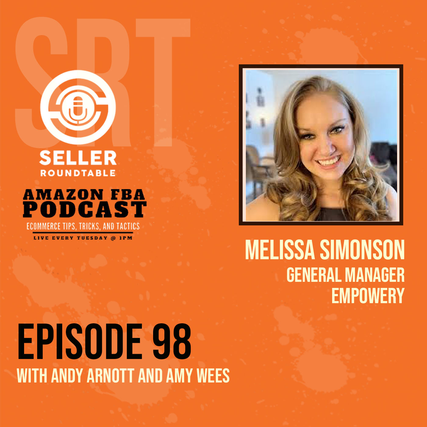 cover of episode Learn Amazon Marketing with Melissa Simonson of Empowery - Part 2