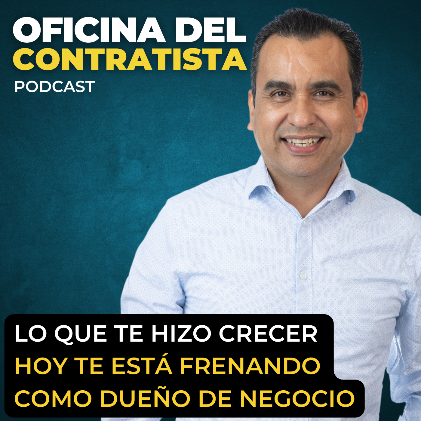 Lo que te hizo crecer hoy te está frenando como dueño de negocio | Ep 223 episode artwork
