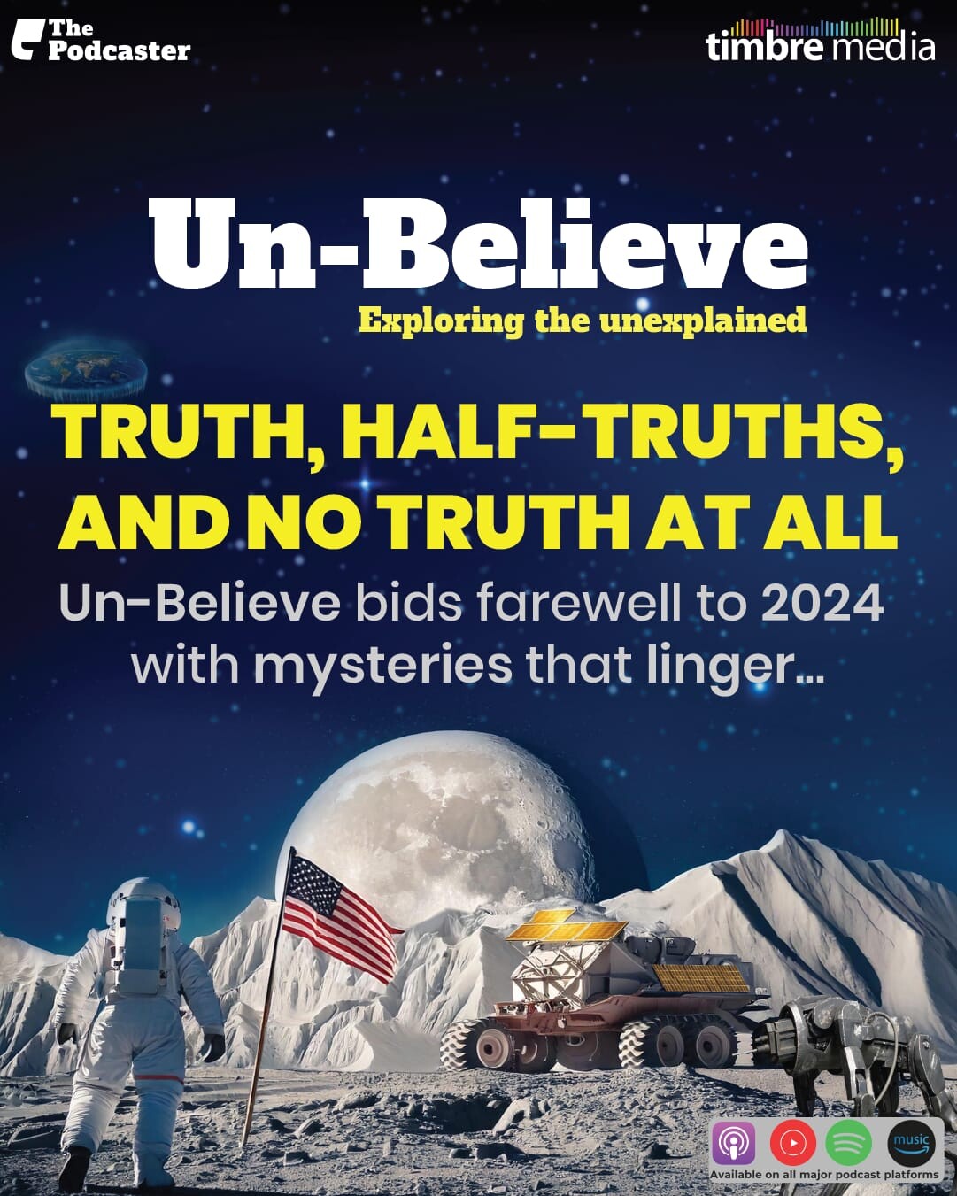 Truth, Half-Truths, and No Truth At All: Un-Believe bids adieu to 2024