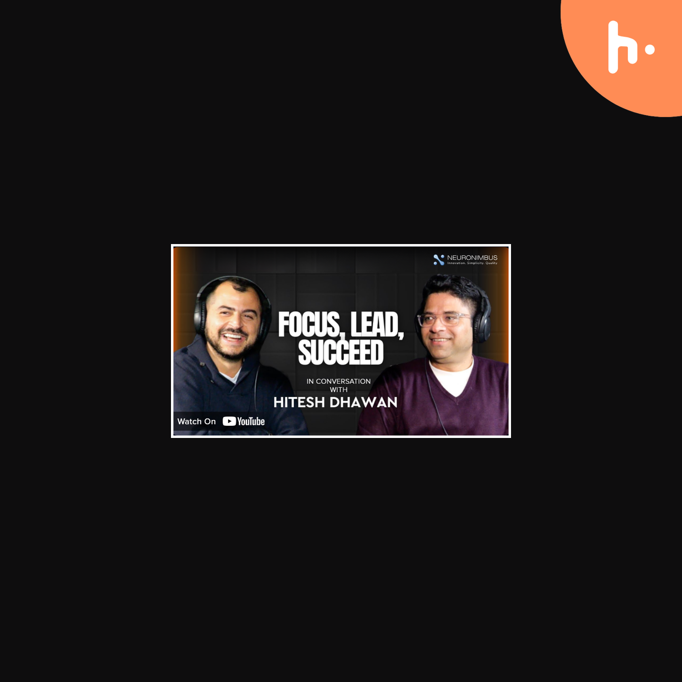 How Neuronimbus CEO Hitesh Dhawan Leads Through Innovation