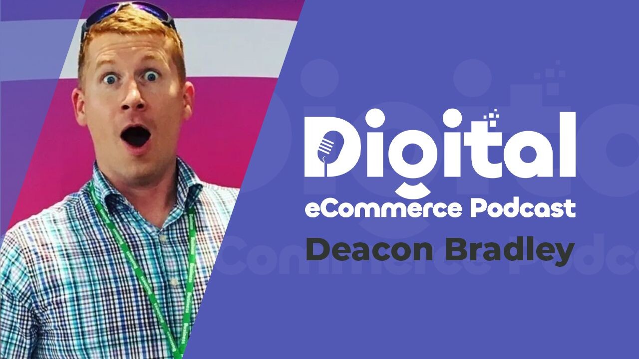 Digital Ecommerce Podcast