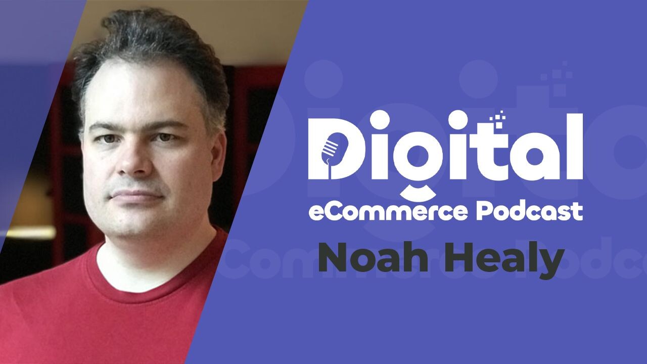 Digital Ecommerce Podcast