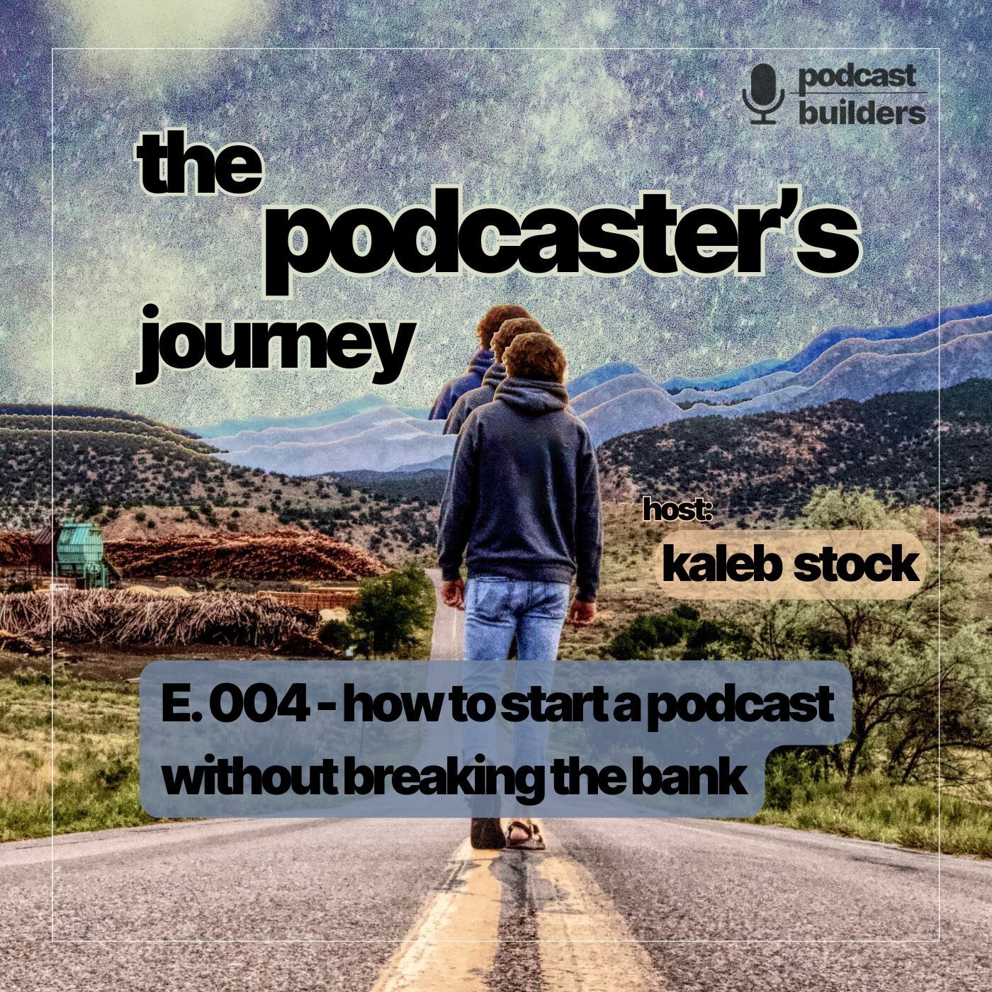 The Podcaster\'s Journey