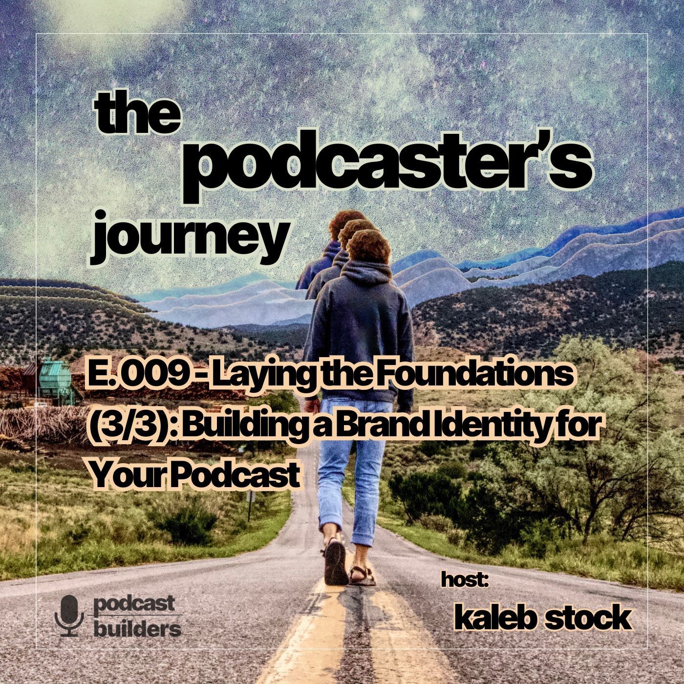 The Podcaster\'s Journey