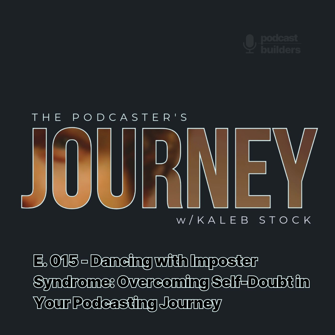 The Podcaster\'s Journey