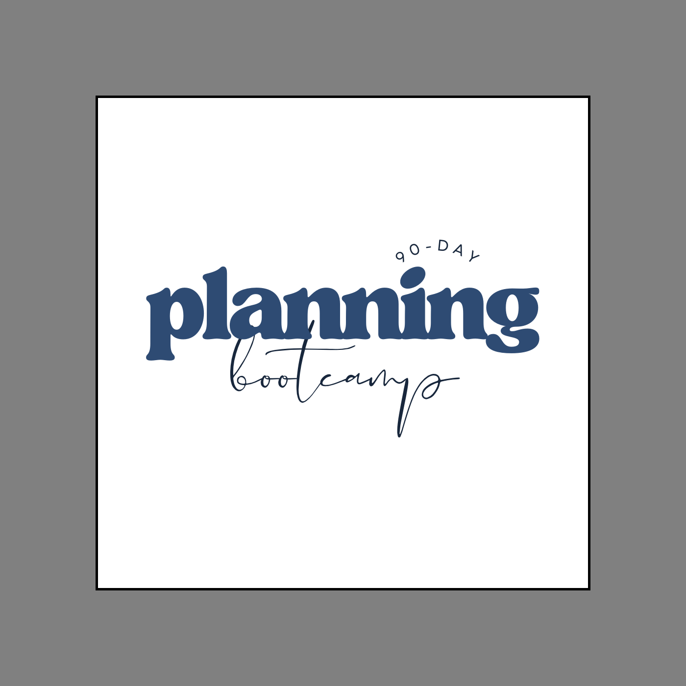 90-Day Planning Bootcamp (original)