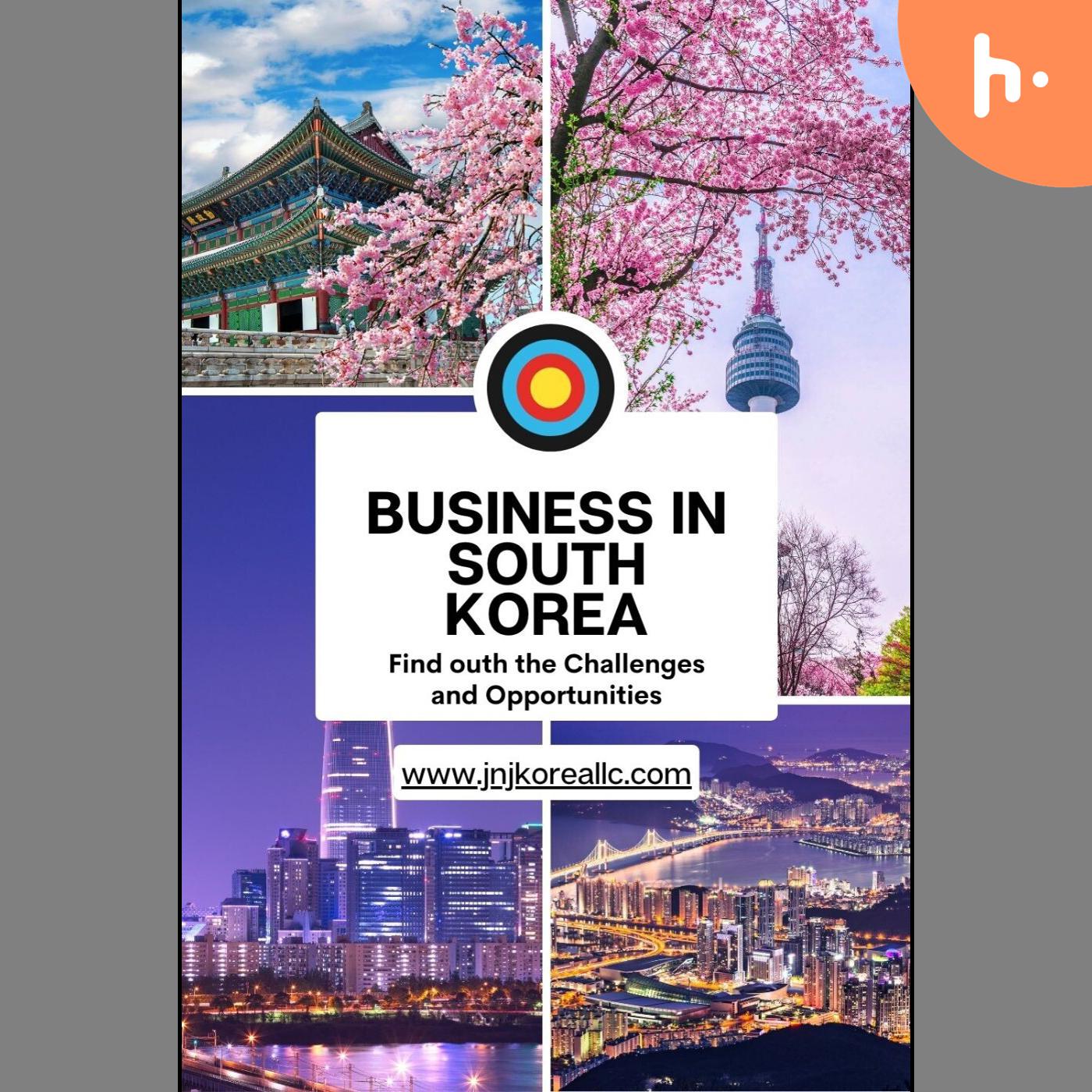 Challenges and Opportunities in Business in South Korea