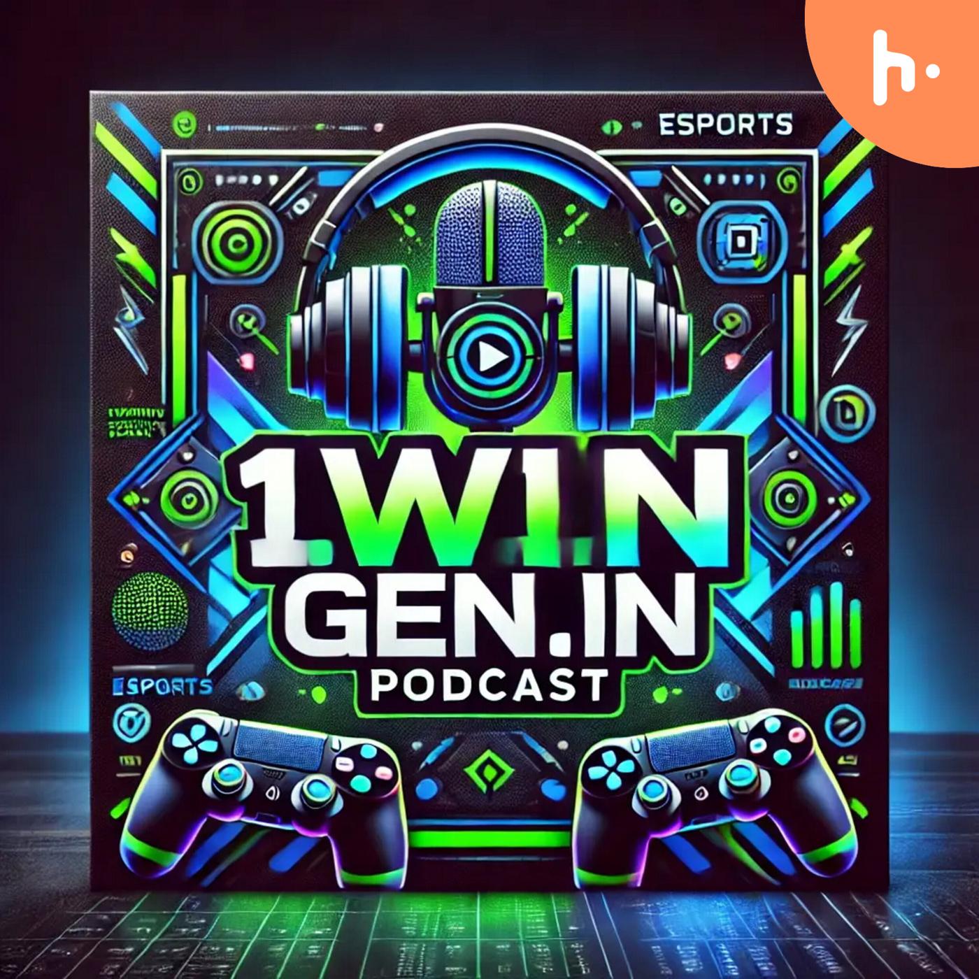 1win.gen.in Podcast podcast artwork
