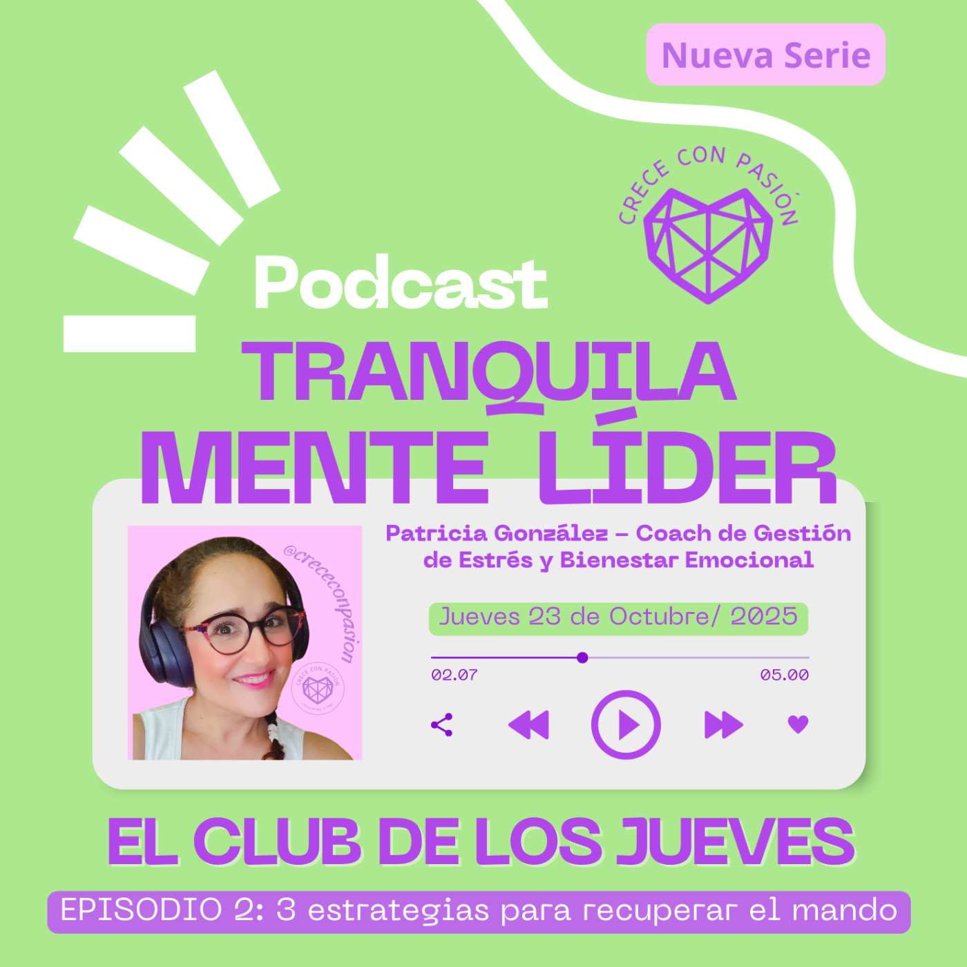 Episodio 2: El Club de los Jueves - 3 Estrategias para recuperar el mando episode artwork