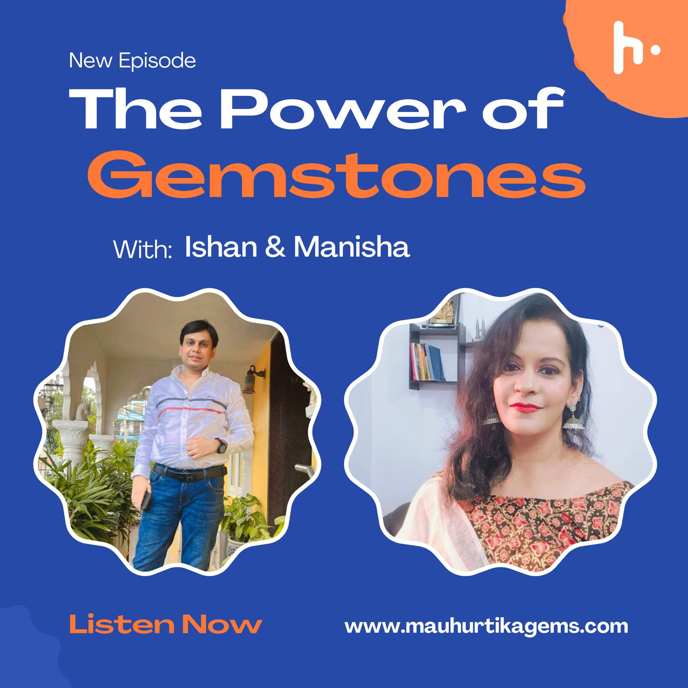 The Power of Gemstones - Mauhurtika Gems podcast artwork
