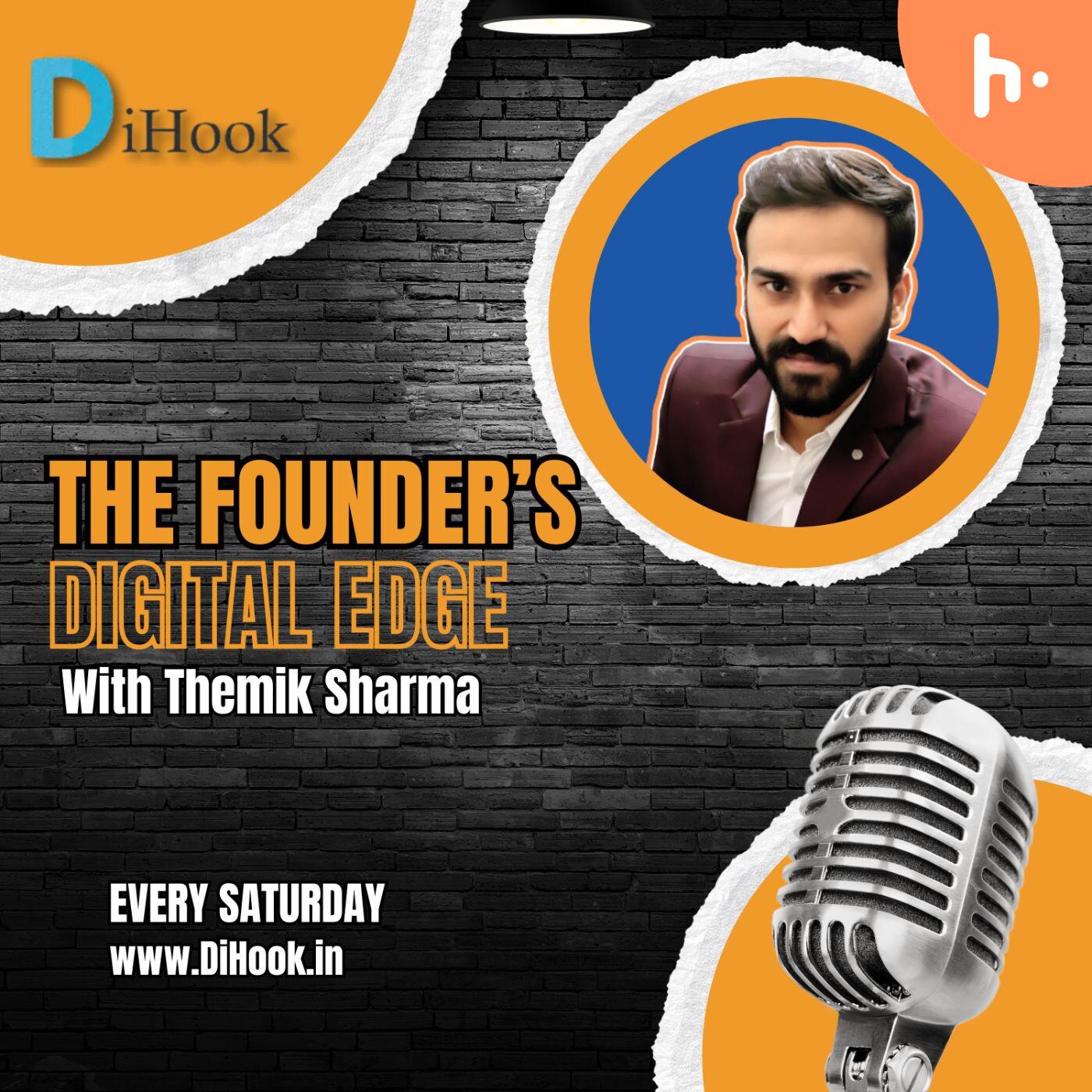 The Founder's Digital Edge : Themik Sharma podcast artwork