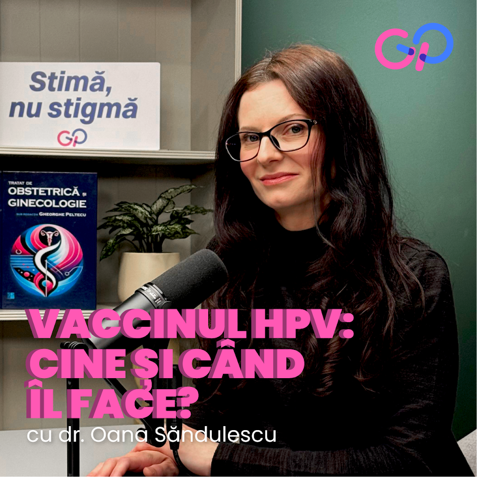 S3E7 - Vaccinul HPV: cine și când îl face. Un dialog cu Dr. Oana Săndulescu episode artwork
