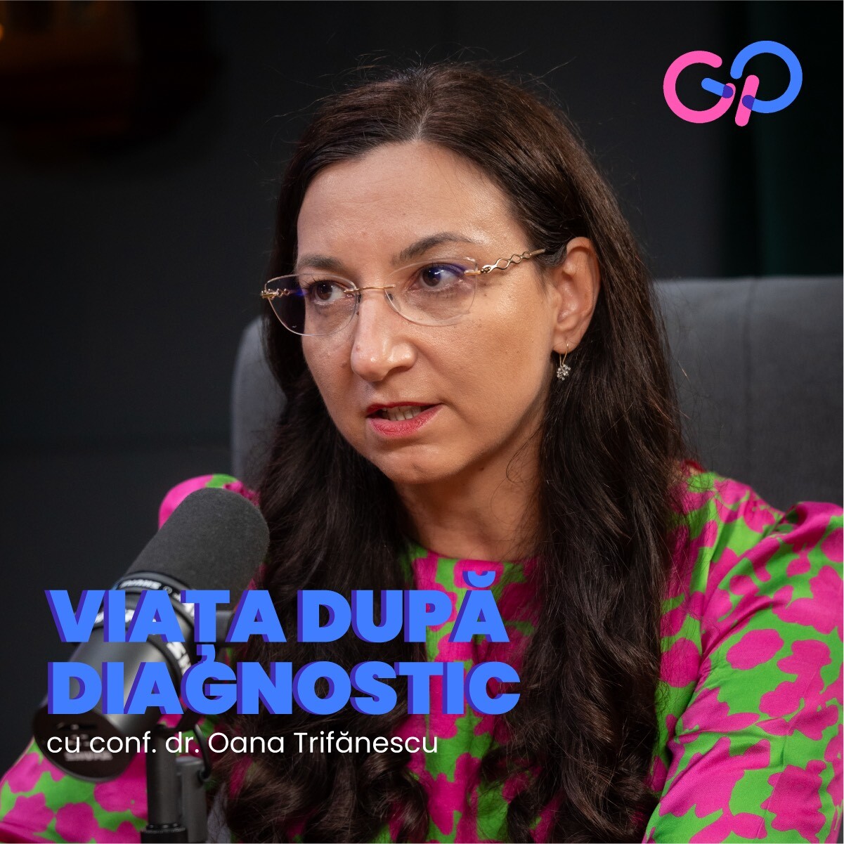 S4 E1 - Viața după diagnostic. Ce etape trebuie să urmezi și cum ți se schimbă stilul de viață. O discuție alături de Conf. Dr. Oana Trifănescu episode artwork