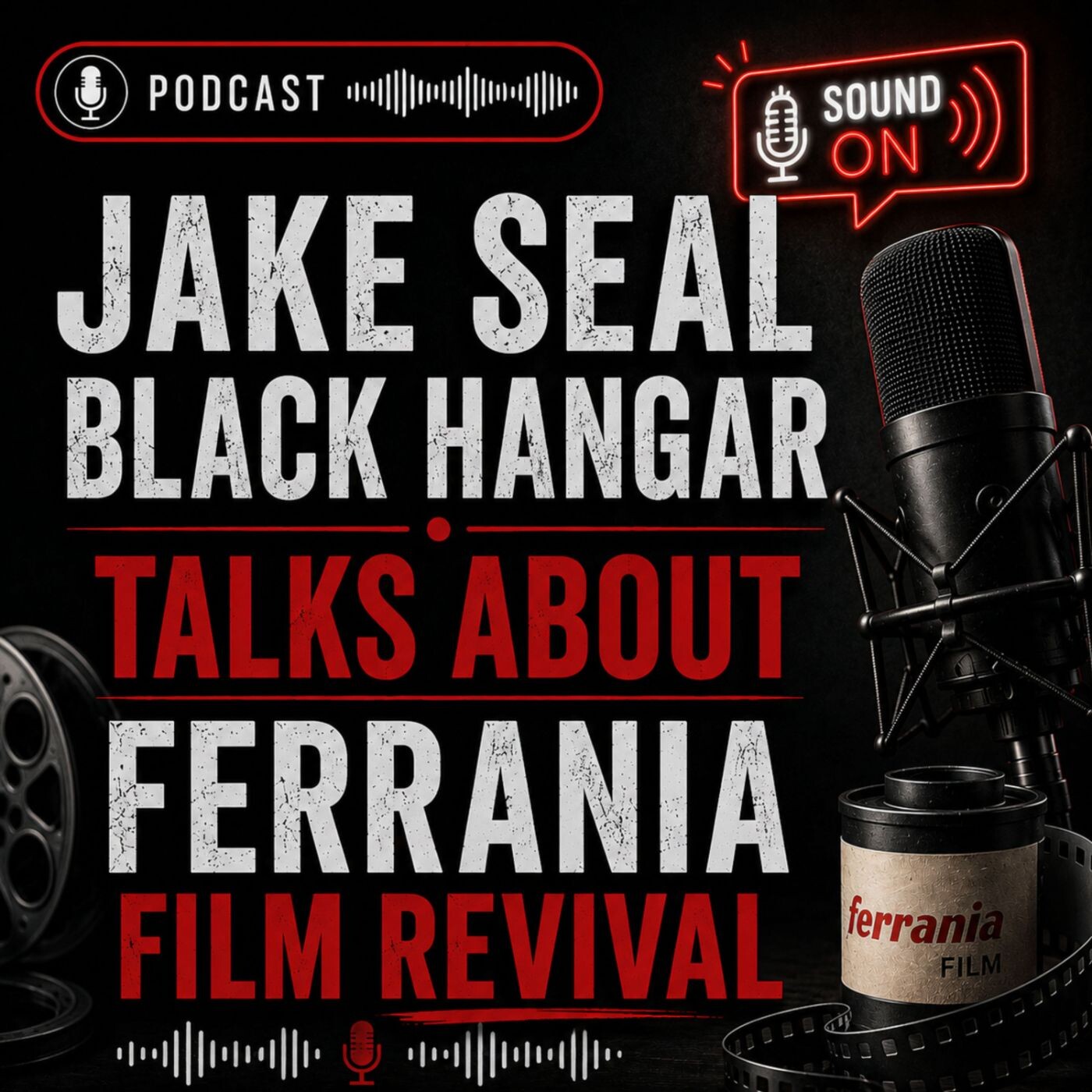 Jake Seal Black Hangar Talks About Ferrania Film Revival episode artwork