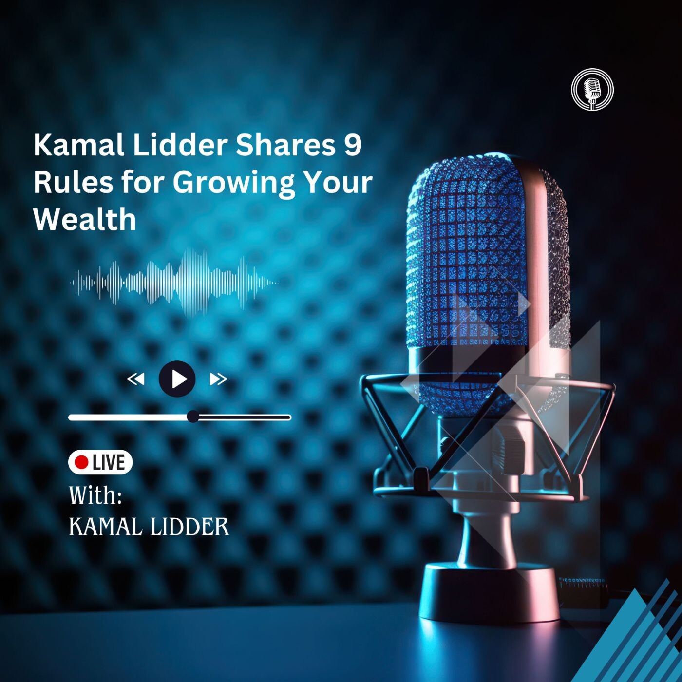 Kamal Lidder - Senior Wealth Advisor
