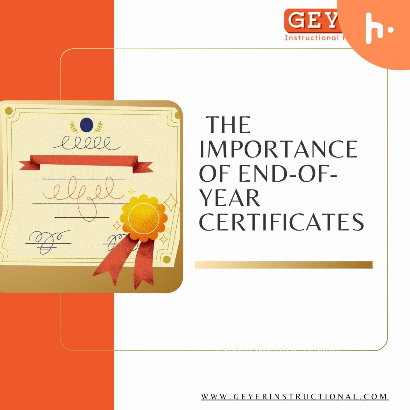 The Importance of End-of-Year Certificates