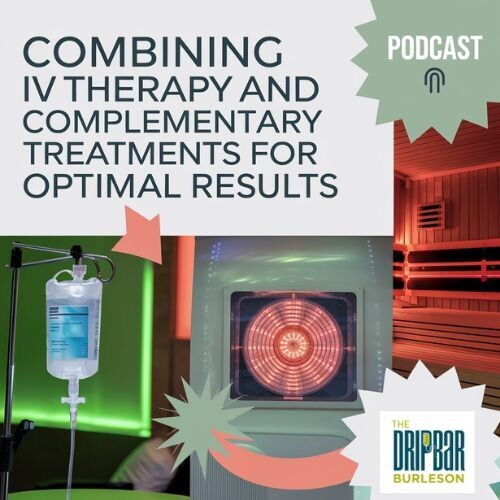 Combining IV Therapy and Complementary Treatments for Optimal Results episode artwork
