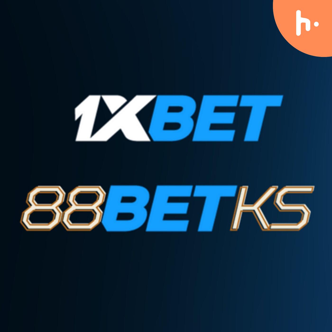 1XBET 88betks podcast