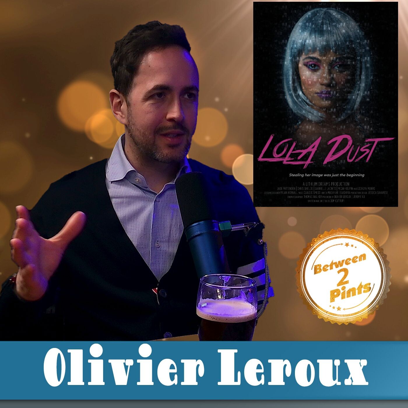 Lola Dust: A Thrilling Journey into Deepfakes and AI with producer Olivier Leroux episode artwork