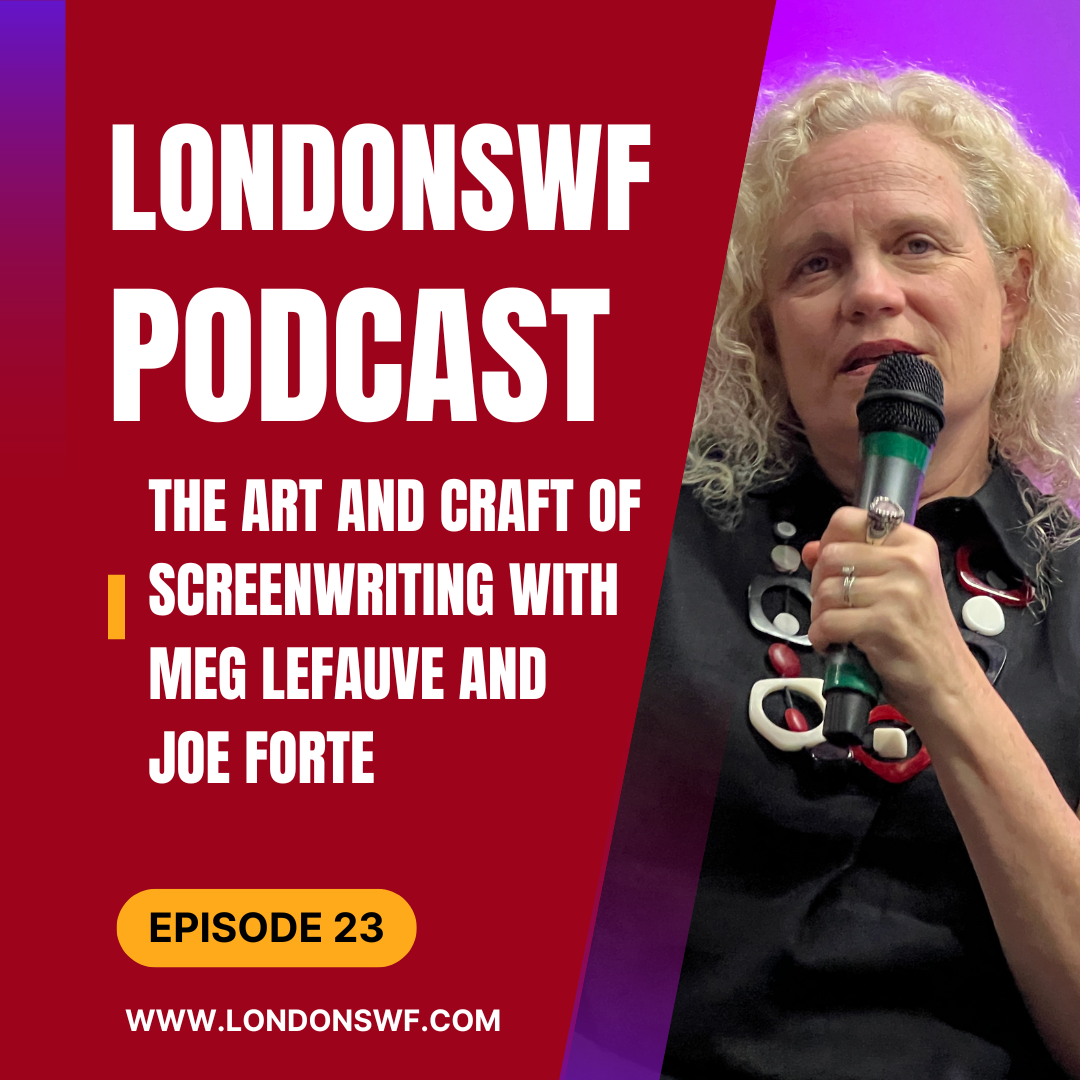 Ep023: Meg LeFauve and Joe Forte
