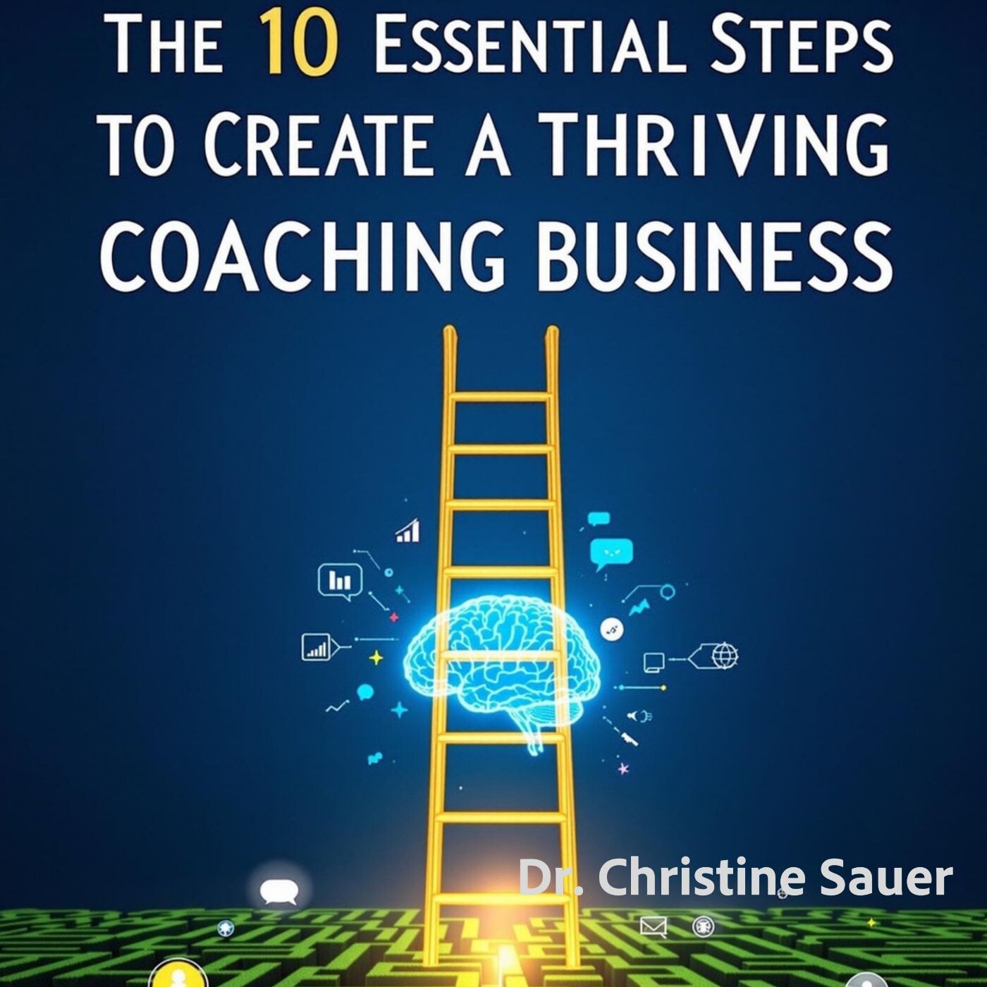 AI010-Building a Successful Coaching Business: Insights from Dr. Christine Sauer